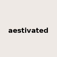aestivated是什么意思