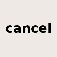 cancel是什么意思