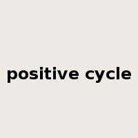 positive cycle是什么意思