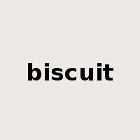 biscuit是什么意思