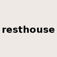 resthouse是什么意思