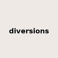 diversions是什么意思