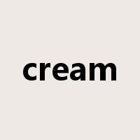 cream是什么意思