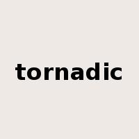 tornadic是什么意思