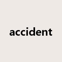 accident是什么意思