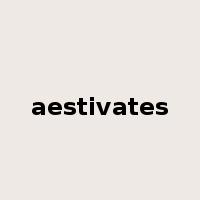 aestivates是什么意思