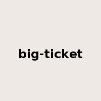 big-ticket是什么意思