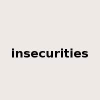 insecurities是什么意思