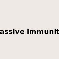 passive immunity是什么意思