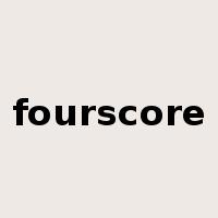 fourscore是什么意思