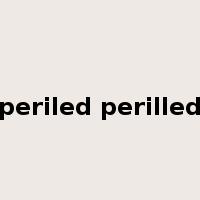 periled perilled是什么意思