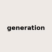 generation是什么意思