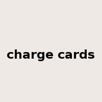 charge cards是什么意思