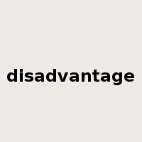 disadvantage是什么意思