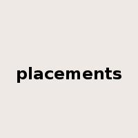 placements是什么意思