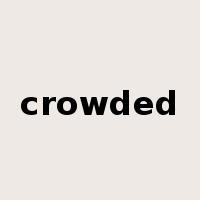 crowded是什么意思