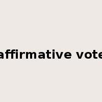 affirmative vote是什么意思