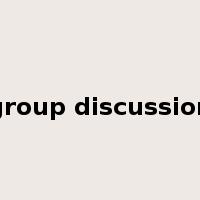 group discussion是什么意思