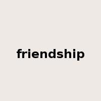 friendship是什么意思