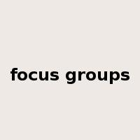 focus groups是什么意思