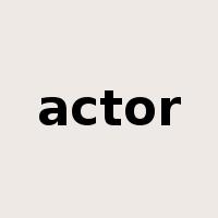 actor是什么意思