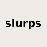 slurps是什么意思