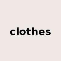 clothes是什么意思