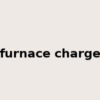 furnace charge是什么意思