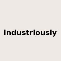 industriously是什么意思