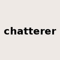 chatterer是什么意思