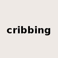 cribbing是什么意思