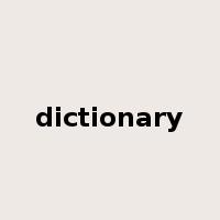 dictionary是什么意思