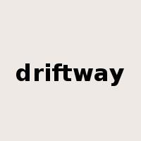 driftway是什么意思