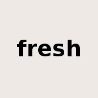 fresh是什么意思