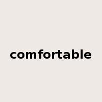 comfortable是什么意思