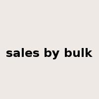 sales by bulk是什么意思