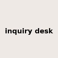 inquiry desk是什么意思