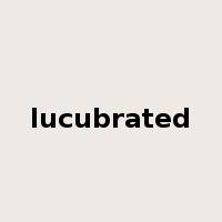 lucubrated是什么意思