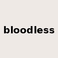 bloodless是什么意思