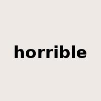 horrible是什么意思
