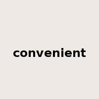 convenient是什么意思