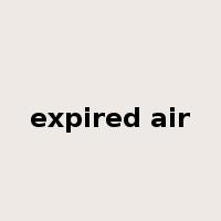 expired air是什么意思