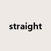 straight