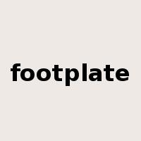 footplate是什么意思