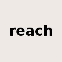 reach是什么意思