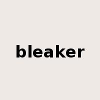 bleaker是什么意思