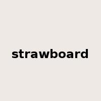 strawboard是什么意思