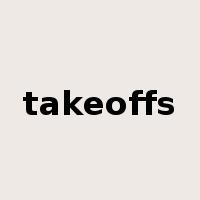 takeoffs是什么意思