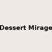 Dessert Mirage是什么意思