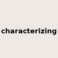 characterizing是什么意思